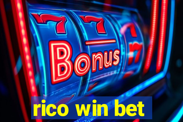 rico win bet